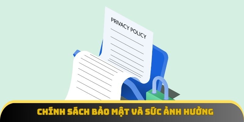 Chính sách bảo mật Hello88 và sức ảnh hưởng
