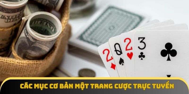 Các mục cơ bản của một trang cược trực tuyến